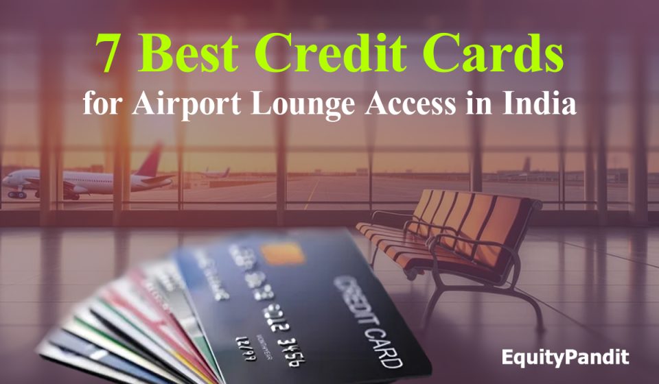 Best Credit cards For Airport Lounge