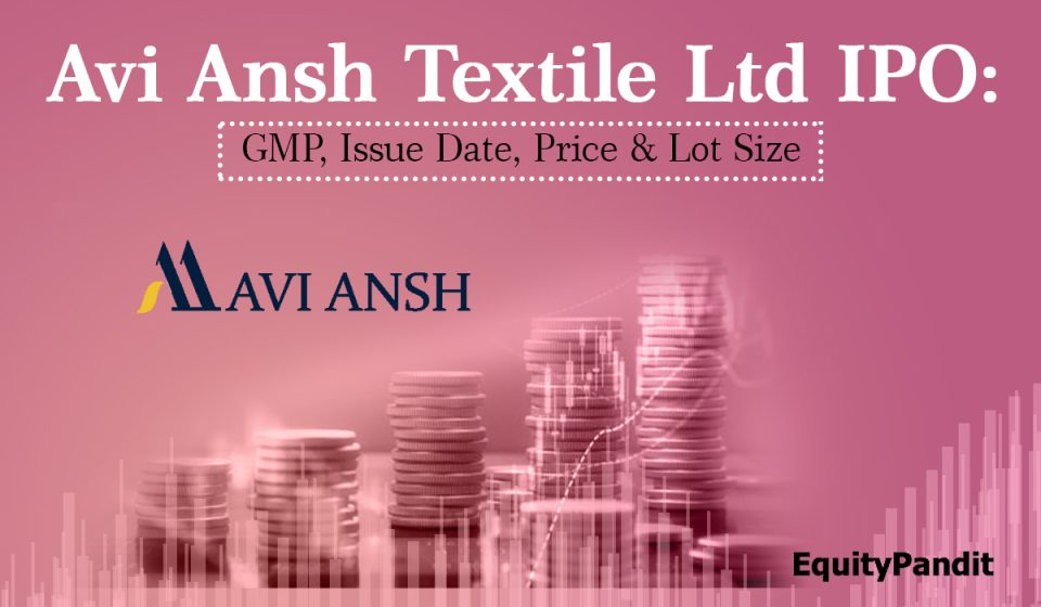 Avi Ansh Textile IPO