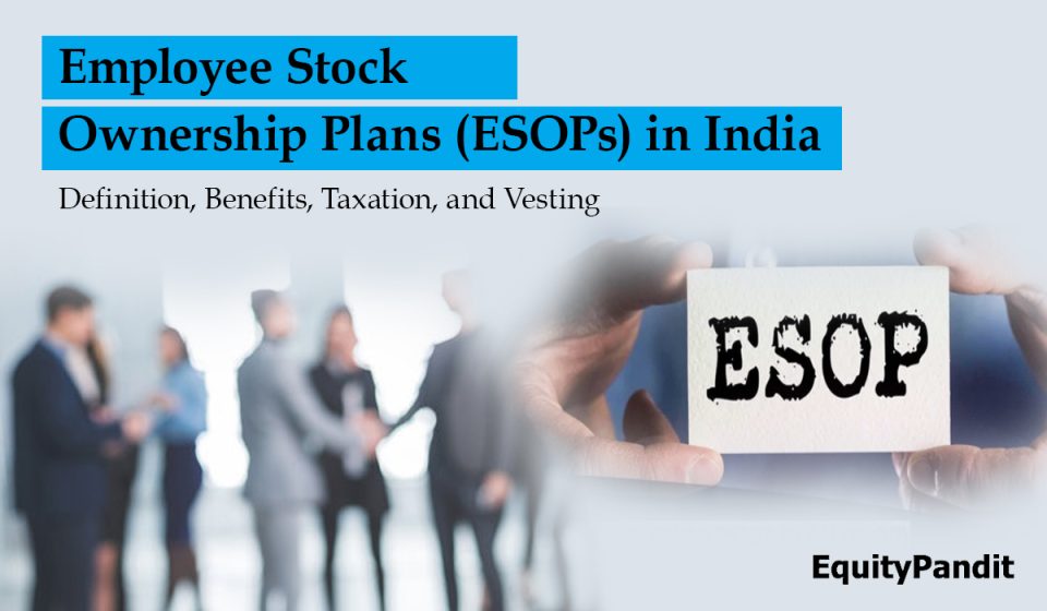 ESOPs In India