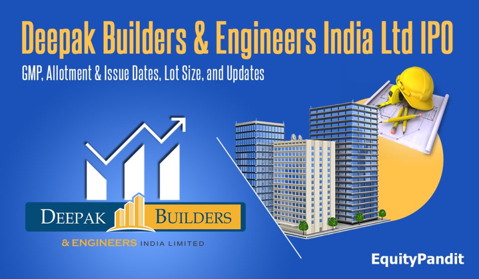 Deepak Builders & Engineers India IPO GMP Today