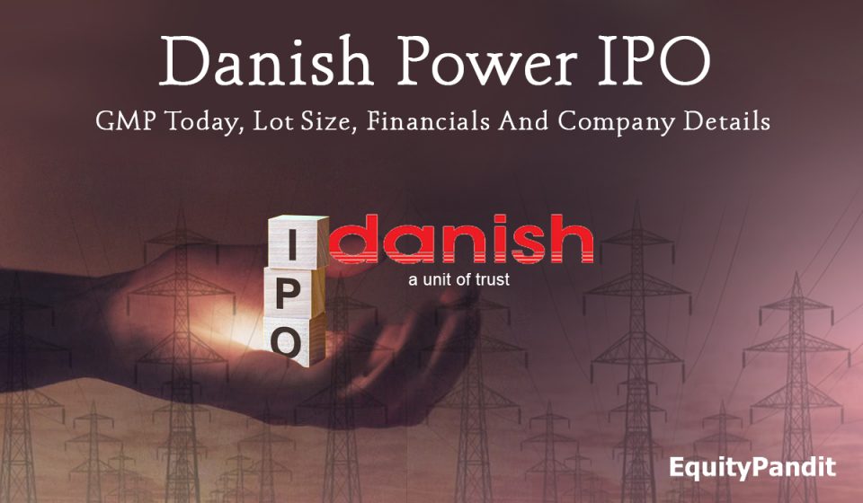 Danish Power ipo gmp today