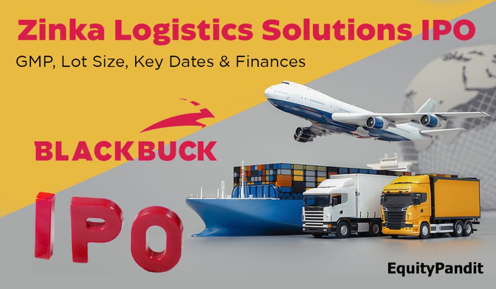 Zinka Logistics Solutions IPO GMP, Lot Size, Key Dates & Finances ...