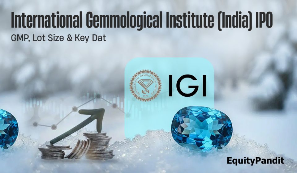 International Gemmological Institute India IPO GMP