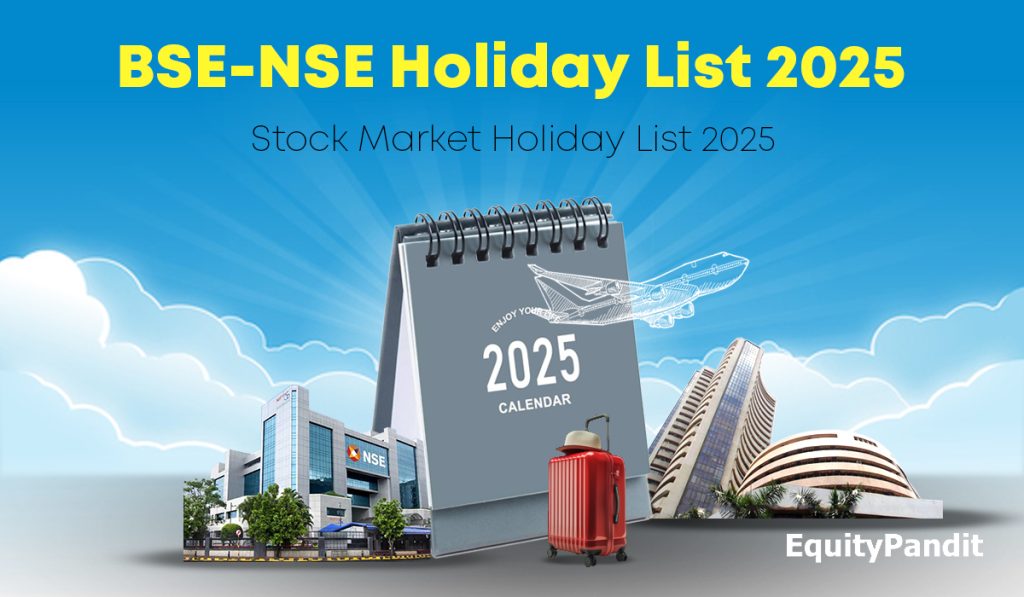 BSENSE Holiday List 2025 Stock Market Holiday List 2025 Equitypandit